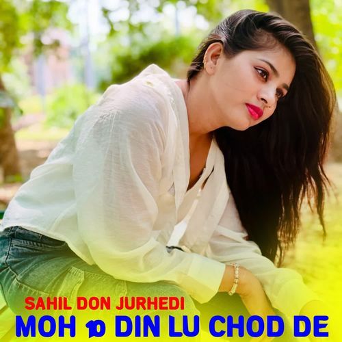 Moh 10 Din Lu Chod De