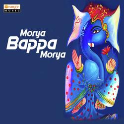 Morya Bappa Morya