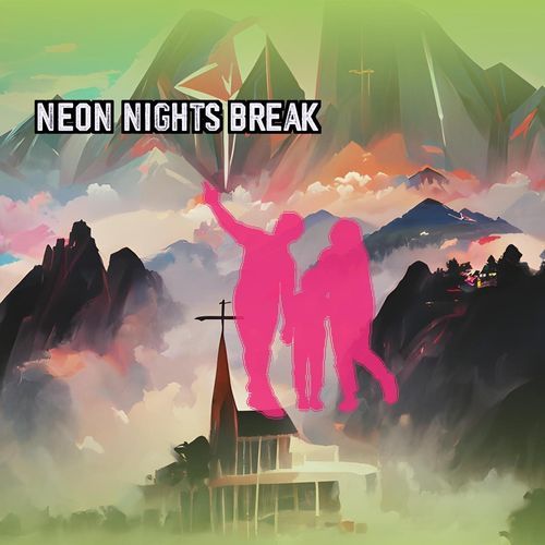 Neon Nights Break cover art