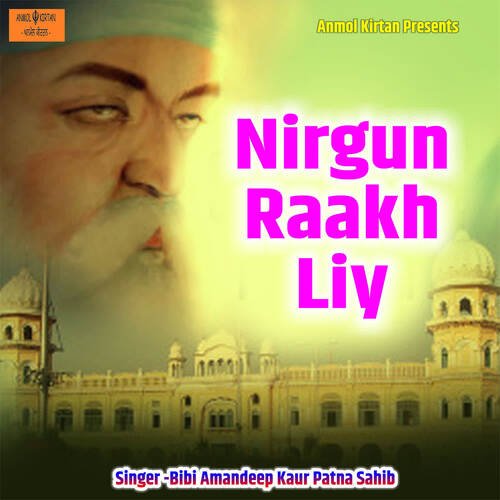 Nirgun Raakh Liy