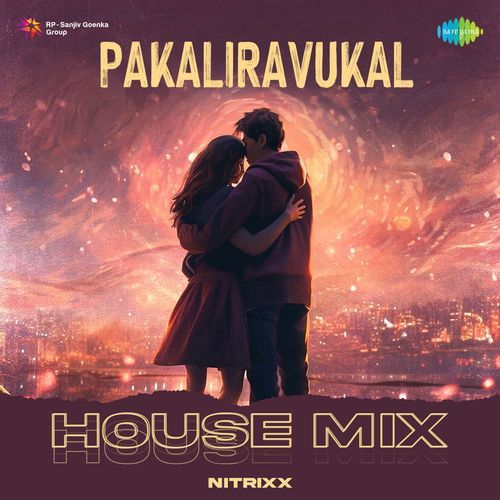 Pakaliravukal - House Mix