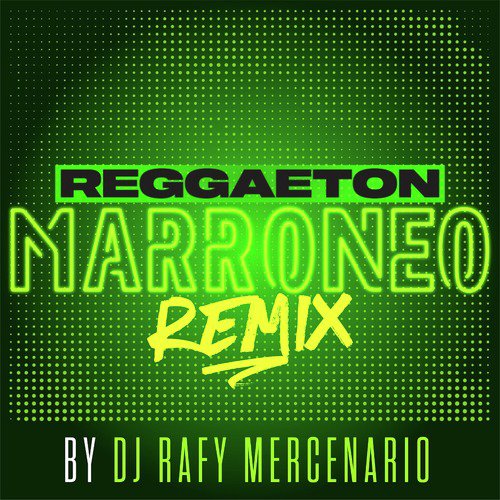 Reggaeton Marroneo (Remix)_poster_image