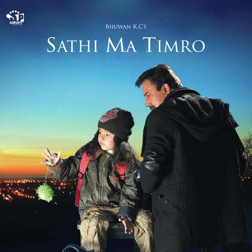 Sathi Ma Timro(Original Soundtrack) ()