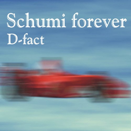 Schumi Forever