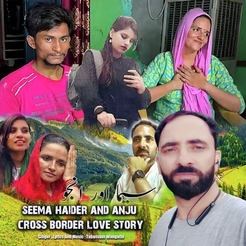 Seema Haider And Anju Cross Border Love Story