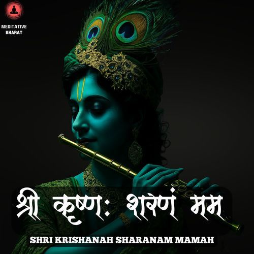 Shri Krishanah Sharanam Mamah