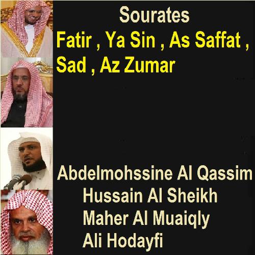 Sourates Fatir, Ya Sin, As Saffat, Sad, Az Zumar (Quran)