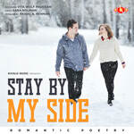 Stay By My Side - Romantic Poetry