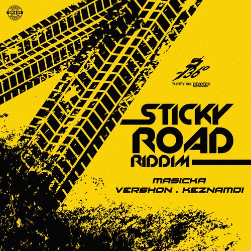 Sticky Road Riddim