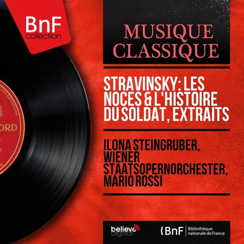 Stravinsky: Les Noces &amp; L&#039;histoire du soldat, extraits (Mono Version)_poster_image