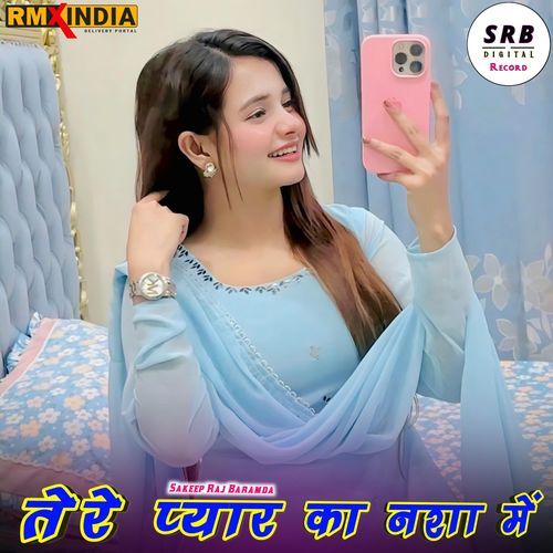Tere Pyar Ka Nasha Me
