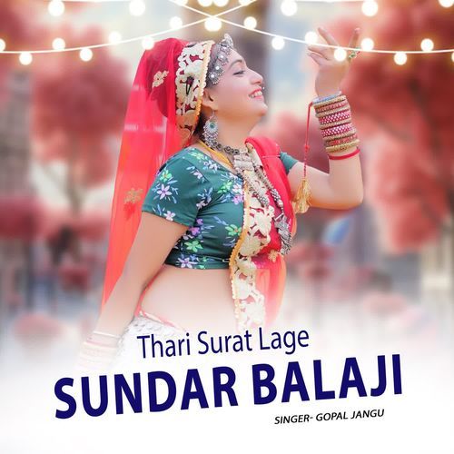 Thari Surat Lage Sundar Balaji