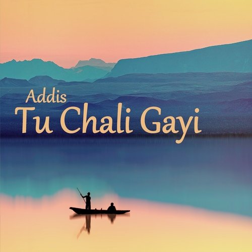 Tu Chali Gayi