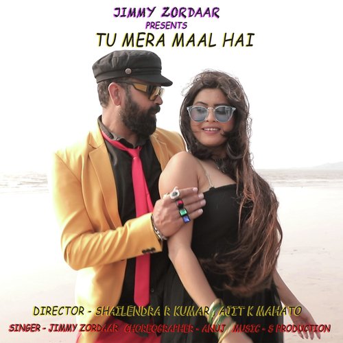 Tu Mera Maal Hai - Single