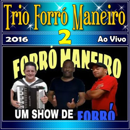 UM SHOW DE FORRÓ 2016 AO VIVO 2