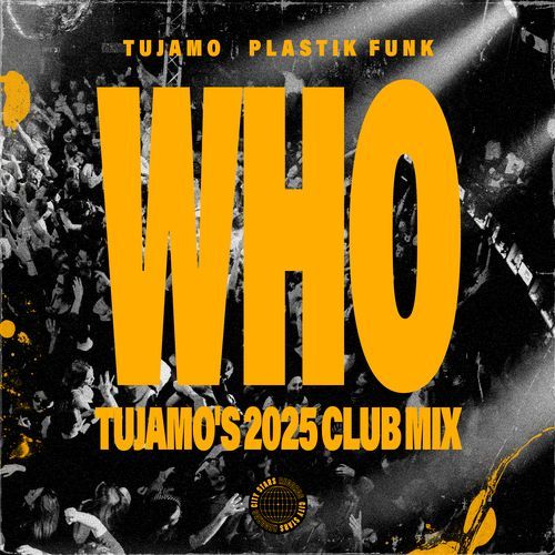 WHO (Tujamo's 2025 Club Mix) cover art