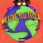 We Love You Tecca