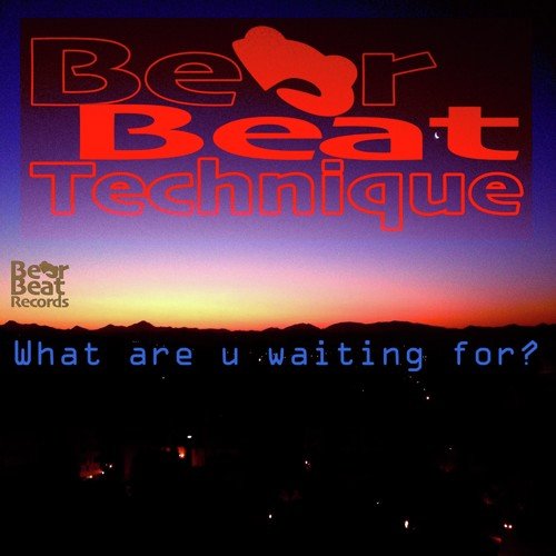 Bear Beat Technique
