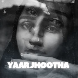 Yaar Jhootha-PhElVCdqRV8