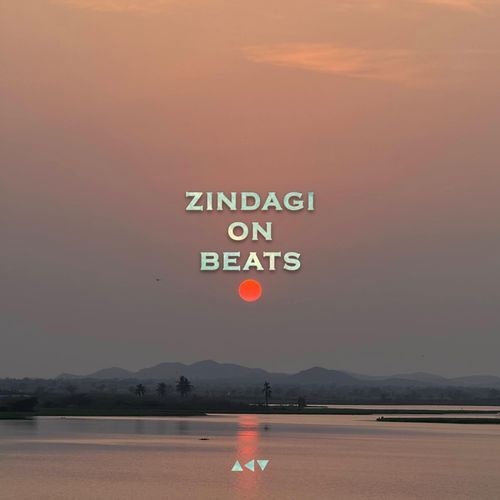 Zindagi on Beats