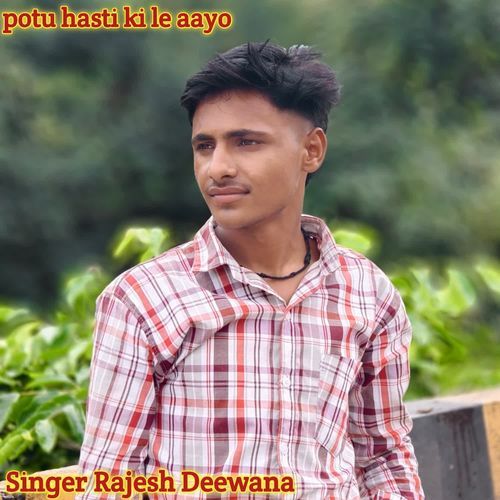 potu hasti ki le aayo