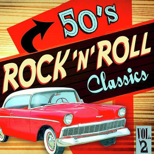 50's Rock 'N' Roll Classics Vol.2