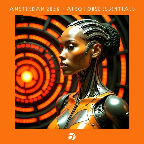 AMSTERDAM 2025 (AFRO HOUSE ESSENTIALS)