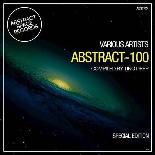Abstract 100 (Special Edition Compiled by Tino Deep)