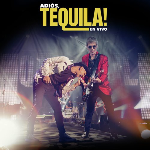 Adiós, Tequila! En Vivo (En Directo En El WiZink Center / Madrid / 2018)