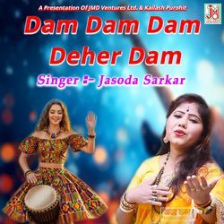 Dam Dam Dam Deher Dam