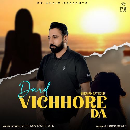 Dard Vichhore Da