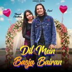 Dil Mein Basja Bairan