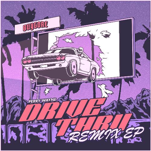 Drive Thru (The Remixes)