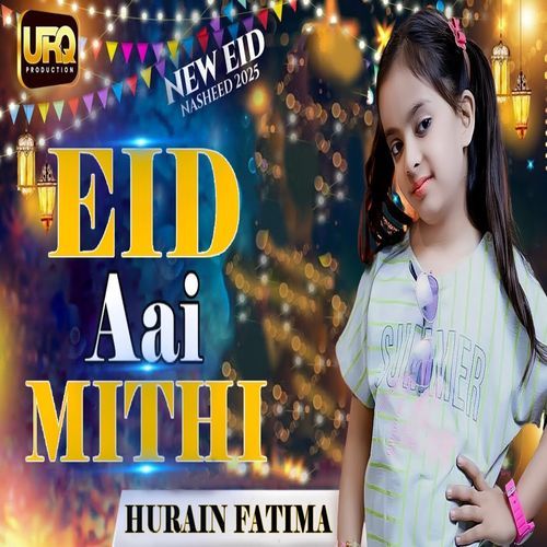 Eid Aai Mithi