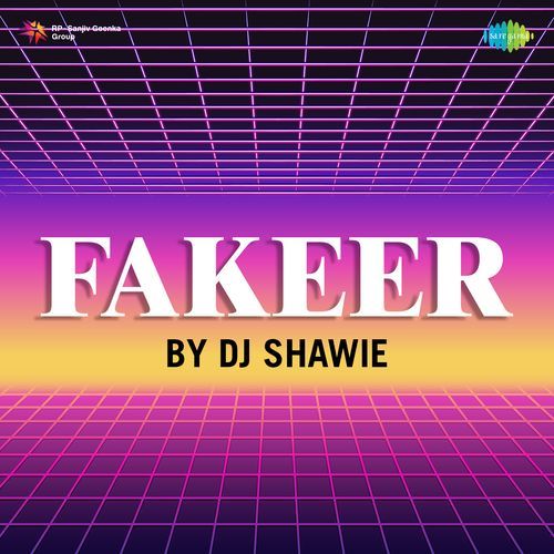Fakeer By DJ Shawie
