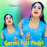 Garmi Full Padri