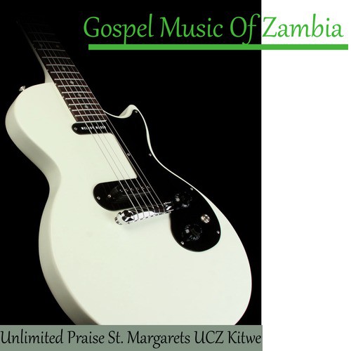 Gospel Music of Zambia, Pt. 1