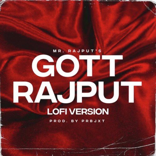 Gott Rajput (Lofi Version)