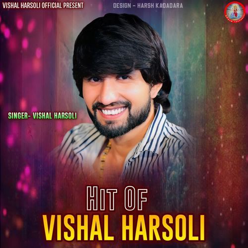 Hits Of Vishal Harsoli