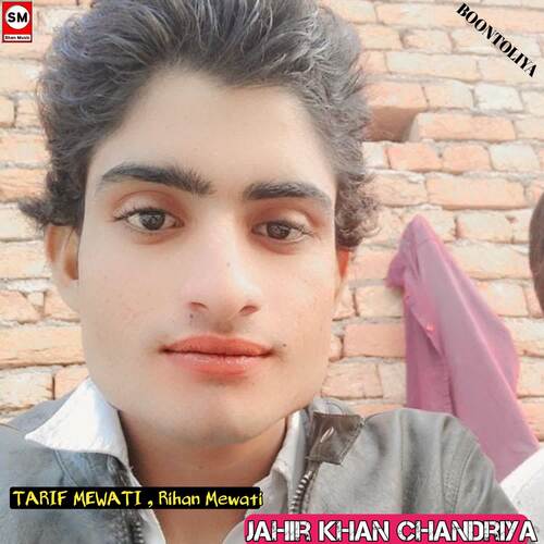 Jahir Khan chandriya