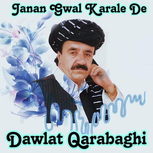 Janan Gwal Karale De