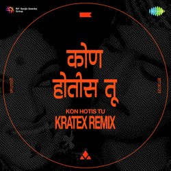 Kon Hotis Tu - Kratex Remix-CjoHBz4Af2A