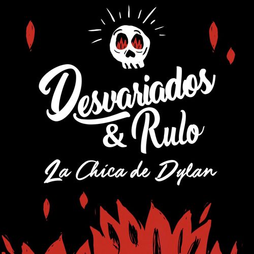 La chica de Dylan (feat. Rulo y la Contrabanda) cover art
