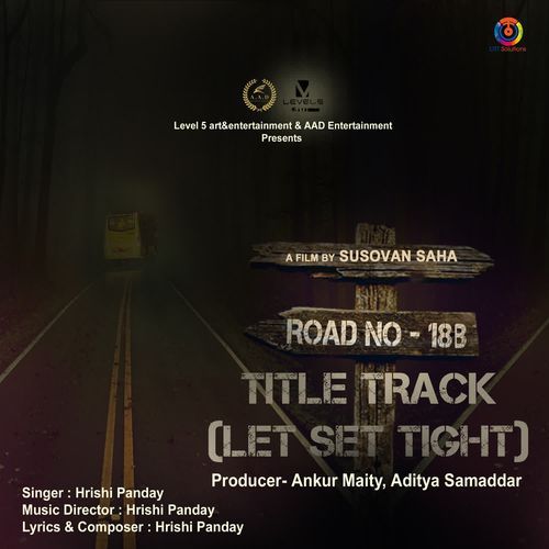 Let Set Tight (From Road No - 18B)