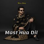 Mast Hua Dil