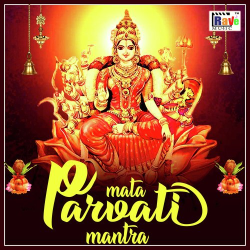Mata Parvati Mantra Songs Download Free Online Songs JioSaavn