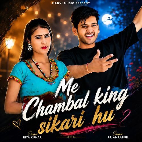 Me Chambal King Sikari Hu