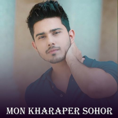 Mon Kharaper Sohor