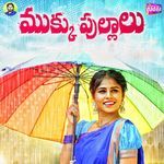 Mukku Pullalu (Second Version)