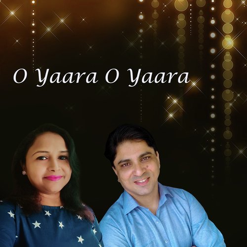 O Yaara O Yaara